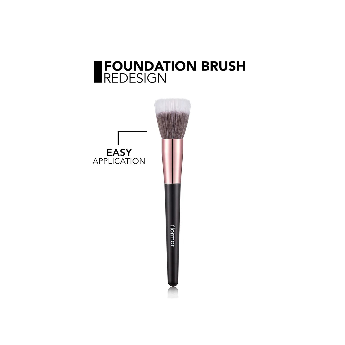 FLORMAR MAKE UP BRUSH FOUNDATION.